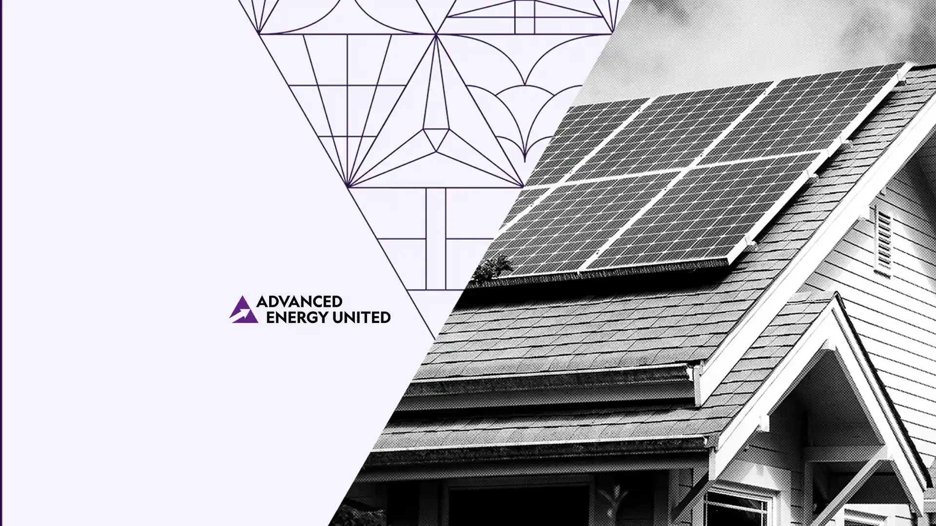 Split-screen graphic showing a stylized purple geometric pattern and the logo of Advanced Energy United on the left, and a halftone black-and-white image of a house with rooftop solar panels on the right.